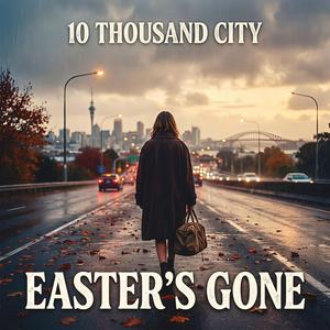 Easter's Gone