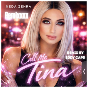 Call Me Tina (Remixxxx)