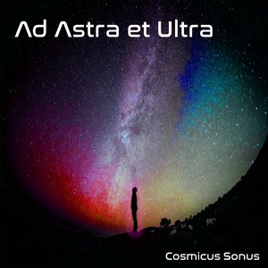 Ad Astra Et Ultra