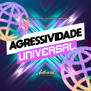 Agressividade Universal