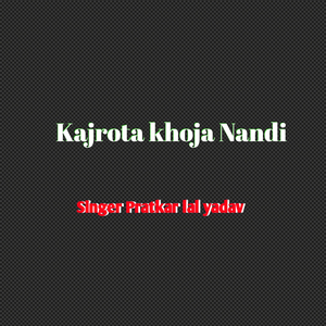 Kajrota Khoja Nandi