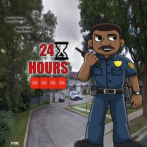 24 Hours (feat. Chop Akachi)