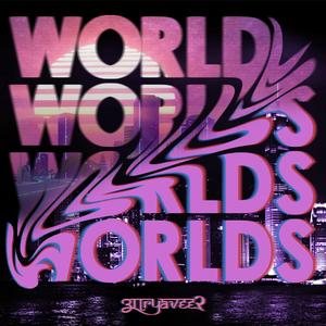 Worlds