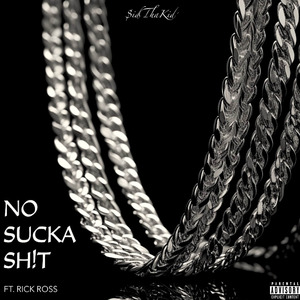 No Sucka Shit (feat. Rick Ross)
