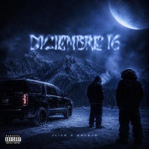 DICIEMBRE 16 (feat. Jlive)
