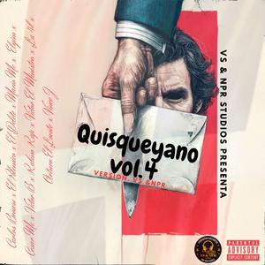 Quisqueyano, Vol. 4 (feat. Carlos Brown, El Polemico, El Delete, Mario Mc, Elyim Scrowl, Cesar Mc, Victor B, Rabino Rap, Víctor El Ministro, La 4L & Arturo El Lovote) (Versión NPR Records Studios)