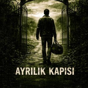 Ayrılık Kapısı