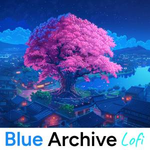 Hinagesi (From "Blue Archive") Lofi
