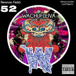 Wachufleiva 52-1 (Original Mix)