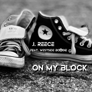 On My Block (feat. Westside Boogie)