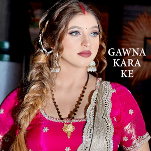 GAWNA KARA KE