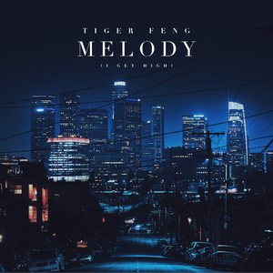 Melody (I Get High)