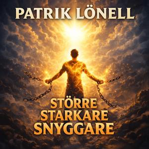 Större Starkare Snyggare