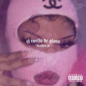 EL CUELLO DE GLOSS