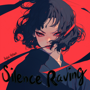 Silence Raving