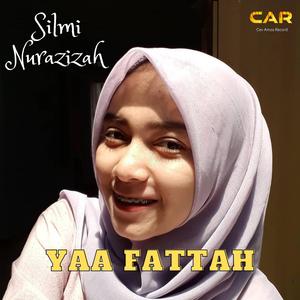 Yaa Fattah _ Silmi Nurazizah