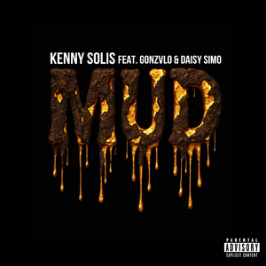 MUD (feat. Gonzvlo & Daisy Simo)