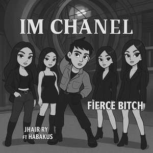 I'm Chanel (Fierce Bitch)