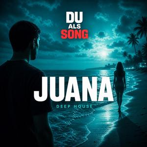 Juana (Deep House)