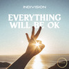 Indivision - Everything Will Be Ok