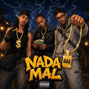 NADA MAL (feat. OGMECBABY, Delatorvi & Rb Alves)