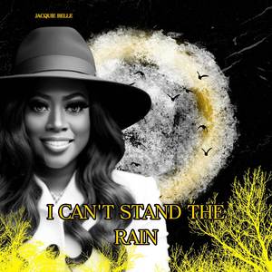 I Can't Stand The Rain