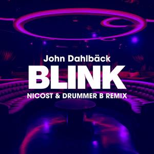 Blink (Remix of John Dalhbäck)