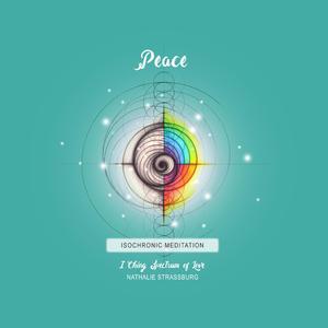 Peace (I Ching Spectrum of Love Isochronic Meditation)