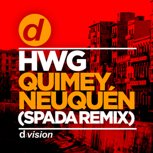 Quimey Neuquén (Spada Remix)