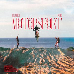 Motorsport (feat. NO1R)