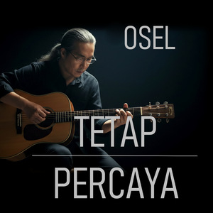 TETAP PERCAYA