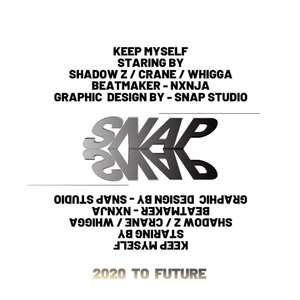 2020 SNAP CYPHER:KEEP MYSELF