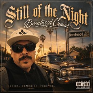 Still of the night Brentwood Cruise