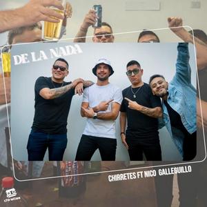 DE LA NADA (feat. NICO GALLEGUILLO)