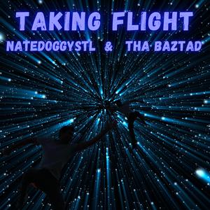 Taking Flight (feat. Tha Baztad)