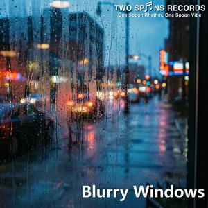 Blurry Windows