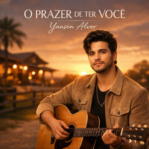 O PRAZER DE TER VOCÊ