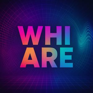 WHI ARE