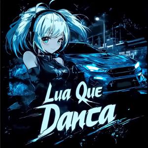 Lua Que Dança