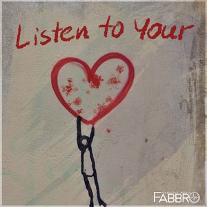 Listen To Your Heart