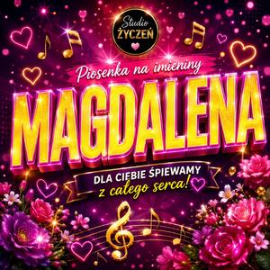 Magdalena - Piosenka na Imieniny (Radio Edit) (Radio Edit) (Radio Edit)