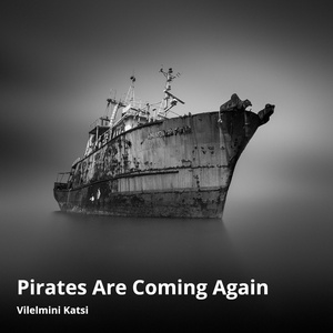 Pirates Are Coming Again