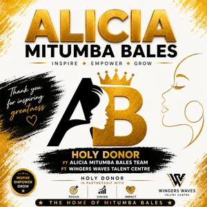 ALICIA MITUMBA BALES (feat. Alicia Mitumba Bales team & Wingers Waves Talent Centre)