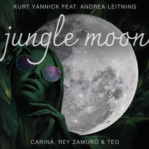 Jungle Moon (feat. Andrea Leitning, Carina, Rey Zamuro & Teo)