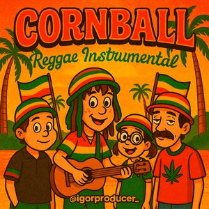 Cornball (Reggae Instrumental)