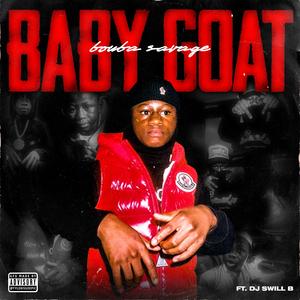 Baby Goat (feat. DJ Swill B)