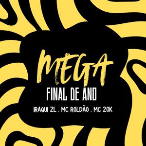 Mega Final de Ano