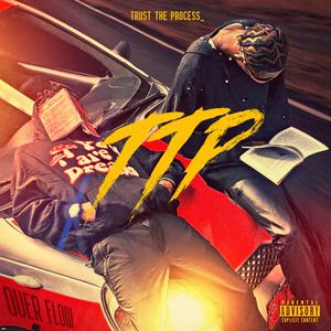 TTP (Trust The Process)