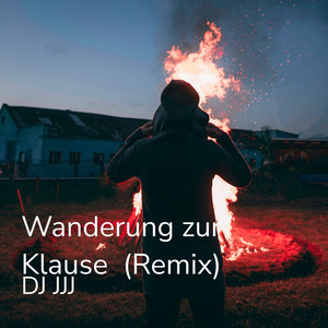 Wanderung zur Klause (Remix)