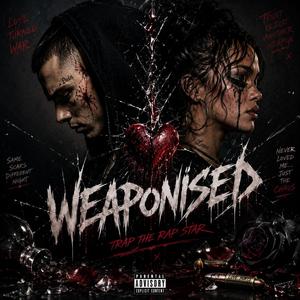 Weaponised